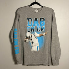Load image into Gallery viewer, Cam Newton Dab On &#39;Em Long Sleeve
